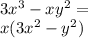 \\3x^3-xy^2=\\ x(3x^2-y^2)