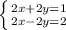 \left \{ {{2x+2y=1} \atop {2x-2y=2}} \right