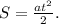 S=\frac{at^2}{2}.