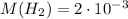 M(H_2)=2\cdot10^{-3}