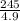 \frac{245}{4.9}