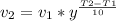 v_{2}=v_{1}*y^{\frac{T2-T1}{10}}