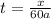 t=\frac{x}{60a}