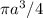 \pi a^3/4