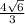 \frac{4\sqrt{6} }{3}