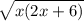 \sqrt{x(2x+6)}