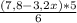 \frac{(7,8-3,2x)*5}{6}