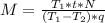 M=\frac{T_{1}*t*N}{(T_{1}-T_{2})*q}