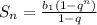 S_n = \frac{b_1 (1-q^n)}{1-q} 