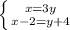 \left \{ {{x = 3y} \atop {x - 2 = y + 4}} \right 