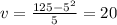 v=\frac{125-5^{2}}{5}=20