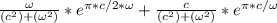 \frac{\omega}{(c^2)+(\omega^2)}*e^{\pi*c/2*\omega}+\frac{c}{(c^2)+(\omega^2)}*e^{\pi*c/\omega}