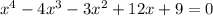 x^4-4x^3-3x^2+12x+9=0