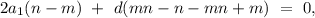 2a_{1}(n-m)\ +\ d(mn-n-mn+m)\ =\ 0,