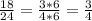 \frac{18}{24} = \frac{3*6}{4*6} = \frac{3}{4}