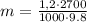 m=\frac{1,2\cdot 2700}{1000\cdot 9.8}