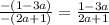 \frac{-(1-3a)}{-(2a+1)}=\frac{1-3a}{2a+1}