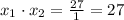 x_1\cdot x_2=\frac{27}{1}=27