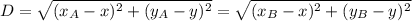 D = \sqrt{(x_A-x)^2+(y_A-y)^2}=\sqrt{(x_B-x)^2+(y_B-y)^2}