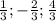 \frac{1}{3};-\frac{2}{3};\frac{4}{3}