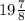 19\frac{7}{8}