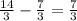 \frac{14}{3}-\frac{7}{3}=\frac{7}{3}