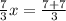 \frac{7}{3}x=\frac{7+7}{3}