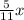 \frac{5}{11}x