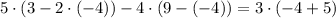 5\cdot(3-2\cdot(-4))-4\cdot(9-(-4))=3\cdot(-4+5)