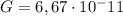 G=6,67\cdot10^-11