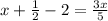 x+\frac{1}{2}-2=\frac{3x}{5} 