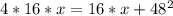 4*16*x = 16*x + 48^2