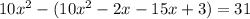 10x^{2}-(10x^{2}-2x-15x+3)=31