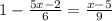 1-\frac{5x-2}{6}=\frac{x-5}{9}