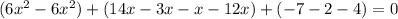 (6x^{2}-6x^{2})+(14x-3x-x-12x)+(-7-2-4)=0