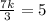 \frac{7k}{3}=5