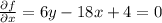 \frac{\partial f}{\partial x}=6y-18x+4=0 