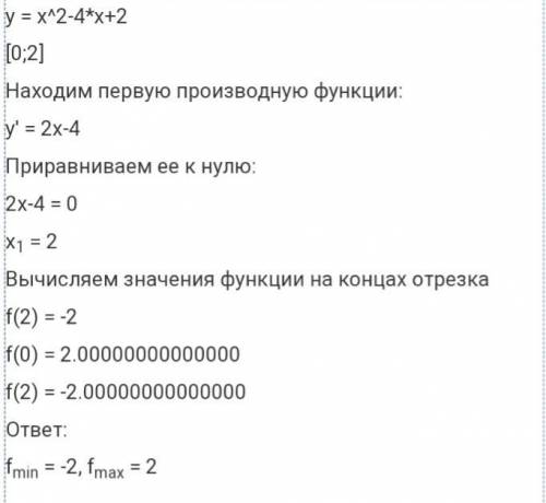 Найдите наибольшее и наименьшее значения функции y=x^2-4x+2, на промежутках [0,2].