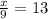 \frac{x}{9}=13