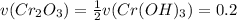 v(Cr_{2}O_{3})=\frac{1}{2}v(Cr(OH)_{3})=0.2