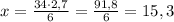 x=\frac{34\cdot2,7}{6}=\frac{91,8}{6}=15,3