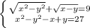 \left \{ {{\sqrt{x^2-y^2}+\sqrt{x-y}=9} \atop {x^2-y^2-x+y=27}} \right.