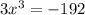 3x^3=-192