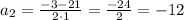 a_{2}=\frac{-3-21}{2\cdot1}=\frac{-24}{2}=-12