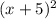 (x+5)^{2} 