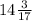 14\frac{3}{17}