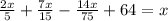 \frac{2x}{5}+\frac{7x}{15}-\frac{14x}{75}+64=x