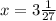 x=3\frac{1}{27}