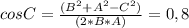 cosC=\frac{(B^{2}+A^{2}-C^{2})}{(2*B*A)}=0,8