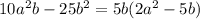 10a^{2}b-25b^{2}=5b(2a^{2}-5b)